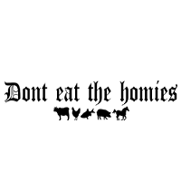Dont Eat The Homies
