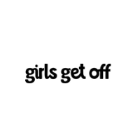 Girls Get Off